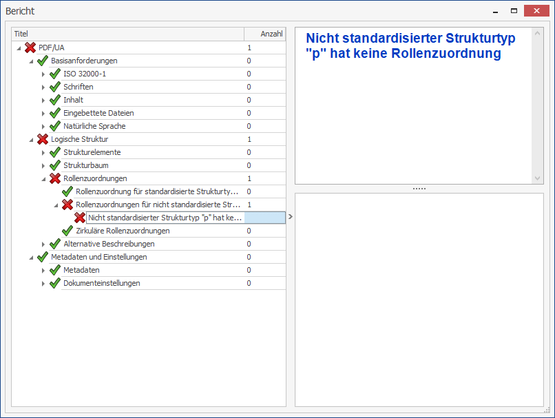 Die Fehlermeldung wird in einer Baumstruktur unter PDF/UA → Logische Struktur → Rollenzuordnungen → Rollenzuordnungenfür nicht standardisierte Strukturtypen → Nicht standadisierter Strukturtyp 
