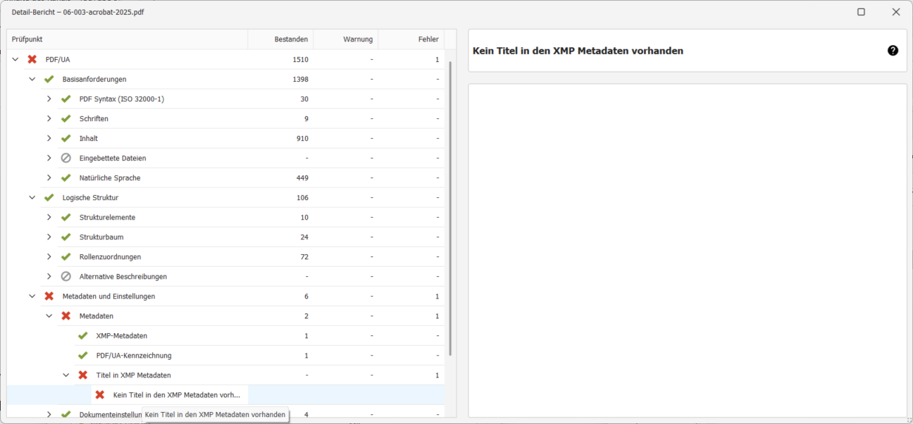 Die Fehlermeldung wird in einer Baumstruktur unter PDF/UA → Metadaten und Einstellungen → Metadaten → Titel in XMP Metadaten → Kein Titel in den XMP Metadaten vorhanden angezeigt.